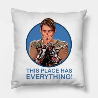 Stefon - this place has everything Pillow