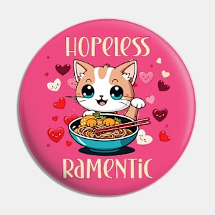 Kawaii kitten hopeless ramentic lover Pin