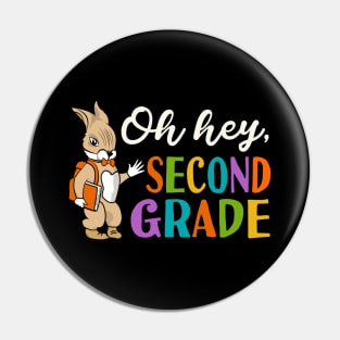 Oh Hey Second Grade Back to School Pin