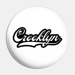 Crooklyn Pin