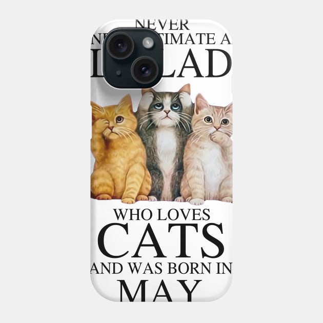 Never Underestimate An Old Lady Who Loves Cats May Phone Case by louismcfarland