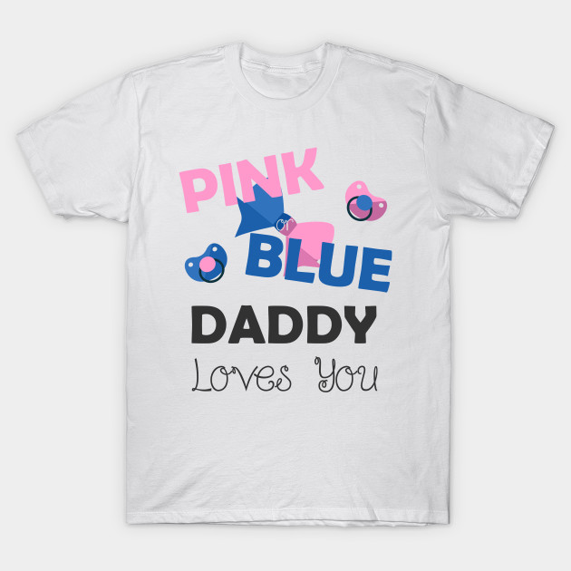 Pink Blue Daddy Loves You Baby Shower Gift Baby Shower Gifts Dad