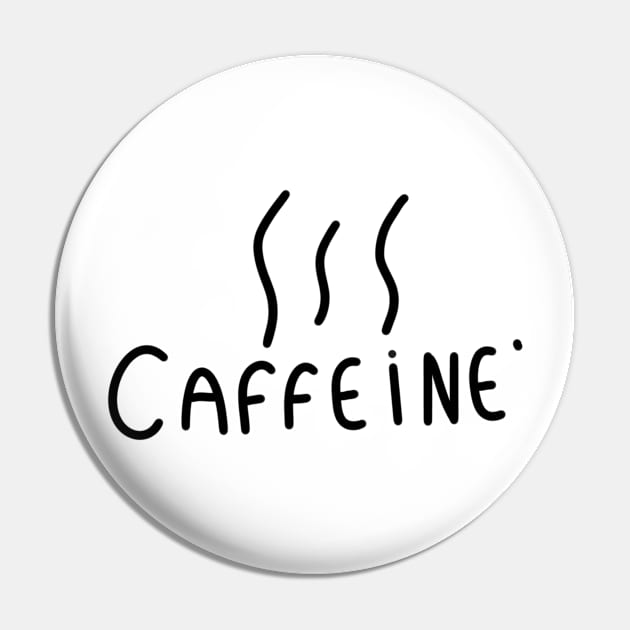 Hot CAffeine Pin by CAFFEIN