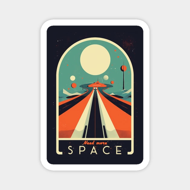 Need more Space Vintage Travel Poster Magnet by GreenMary Design