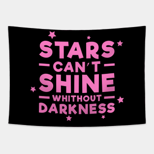 Stars can't shine without darkness - Inspirational Quote - Magenta Tapestry