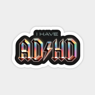 I Have ADHD rock music parody Magnet