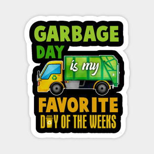 Garbage Day Is Favorite Trash Kids Boys Toddlers Gift Magnet