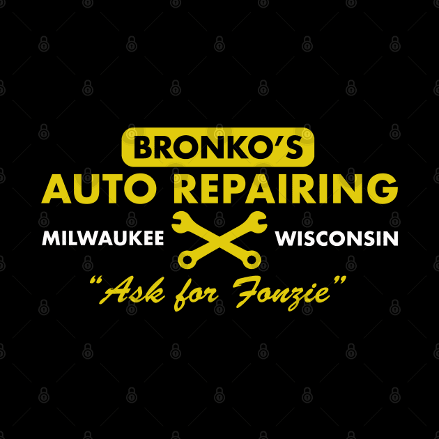 Bronko's Auto Repairing by PopCultureShirts