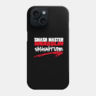 SMASHITUDE!!! Phone Case