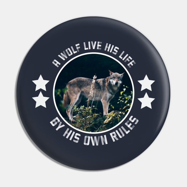 A wolf live his rule by his own rules Pin by Wolf Clothing Co