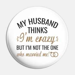 Who Married Me Pin