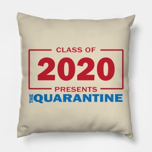 Class of 2020 presents The Quarantine Pillow