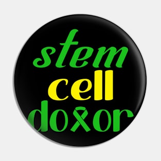 STEM CELL DONOR Pin