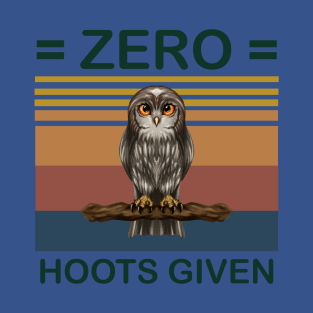 Owl - Zero Hoots Given 2 T-Shirt