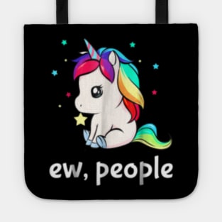 Ew People Unicorn Shirt For Girls Women Tote