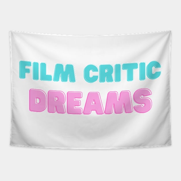 Film Critic Dreams Tapestry by Hallmarkies Podcast Store