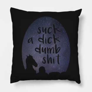 suck a dick! Pillow