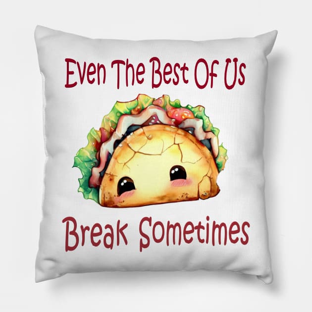 Taco Break Pillow by CAutumnTrapp