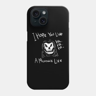 Miserable Life - Grimm - Graphic tee Phone Case