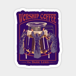 Worship Coffee Time Magnet