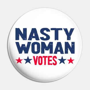 nasty woman votes Pin