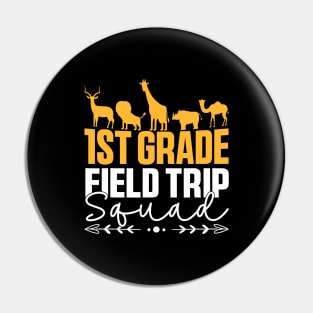 First Grade Field Trip Squad 1st Grade Zoo Crew Safari Pin