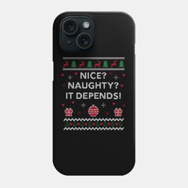 Nice Naughty It Depends Lawyer Funny Gift Ugly Christmas Design Phone Case by Dr_Squirrel