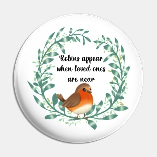 Robin quote Pin