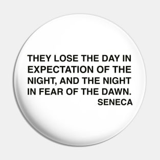 Seneca Quotes Pin