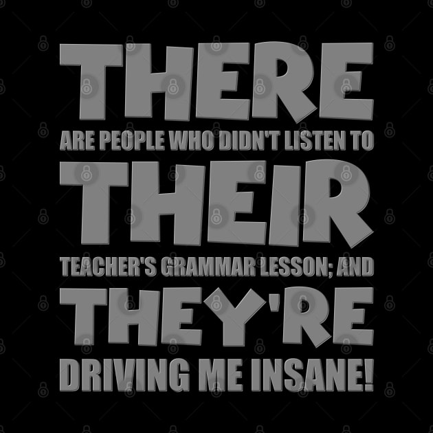 There Their They're, English Grammar, Funny Humor Teacher, Funny, Teaching, ESL School, English Teaching by DESIGN SPOTLIGHT