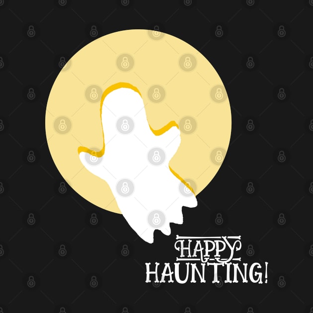 Happy Haunting by That Cheeky Tee