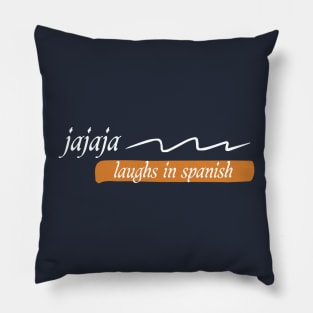 funny jajaja *laughs in spanish* Pillow