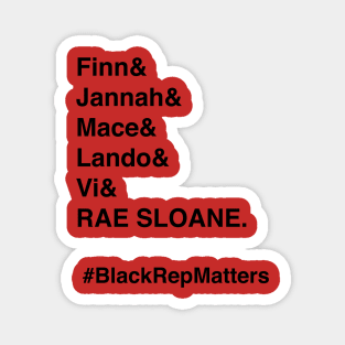 #blackrepmatters Magnet