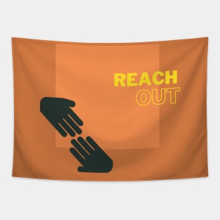Don't Be Afraid to Reach Out | Mental Health Matters Tapestry