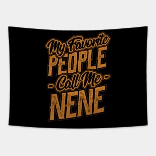 My Favorite People Call Me Nene Grandma Tapestry