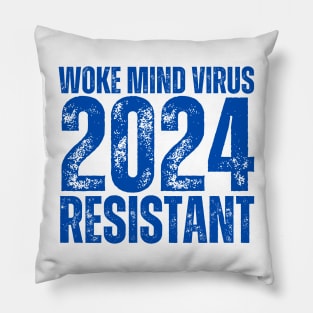 Woke Mind Virus 2024 RESISTANT Pillow