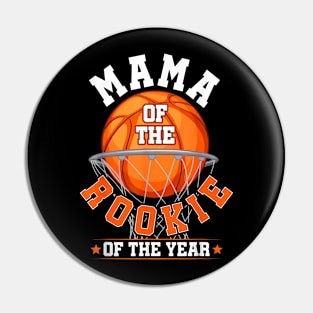 Mama Of Rookie 1St Birthday Basketball 1St Family Matching Pin
