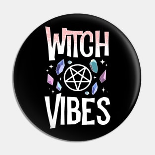 Witch Vibes Pin