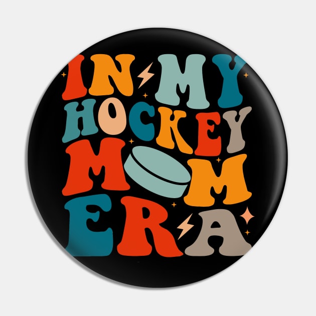 In My Hockey Mom Era Pin by Illustradise