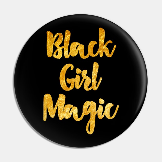 Black Girl Magic Pin by sergiovarela