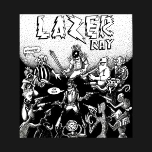 LAZER RAY: PARREL ON PLANITOID ZERO T-Shirt