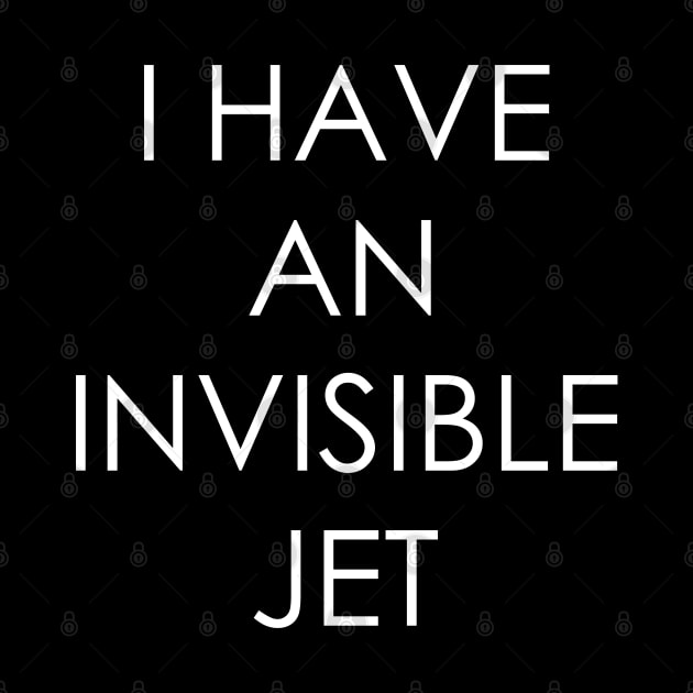 I Have An Invisible Jet by Oyeplot