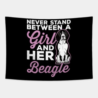 Never Stand Between a Girl and Her Beagle Dog Tapestry