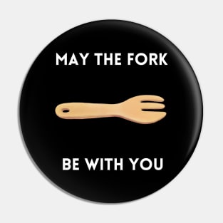 May The Fork Be With You - (8) Pin