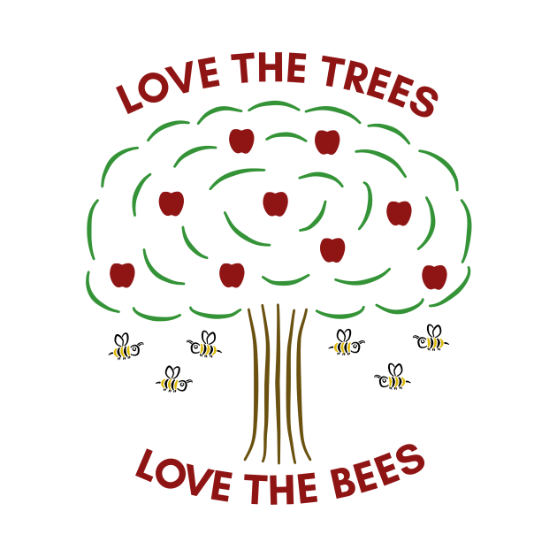 Love the Trees, Love the Bees by donovanh