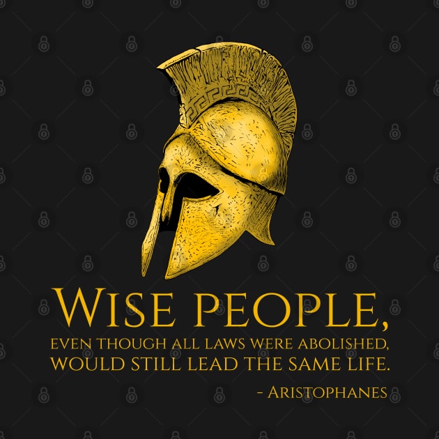 Aristophanes Quote On Wise People - Ancient Greek Quote by Styr Designs