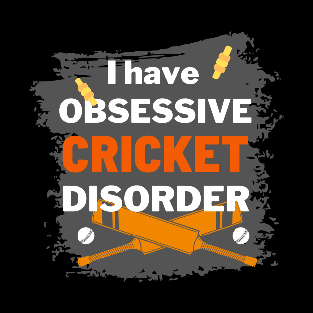 Obsessive Cricket Disorder by Turtokart