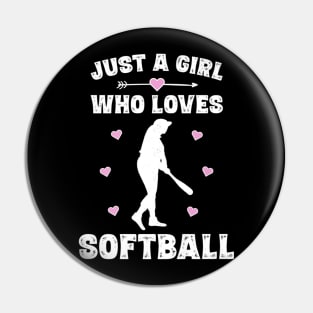 Girl Who Loves Softball Baseball Player Pin