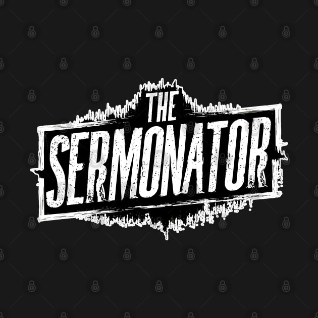 The Sermonator by Reformed Fire