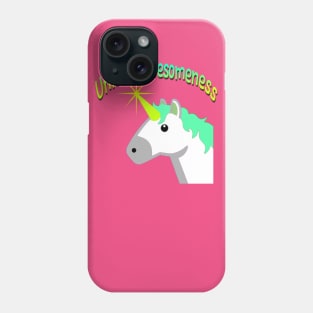 Unicorn Awesomeness Phone Case